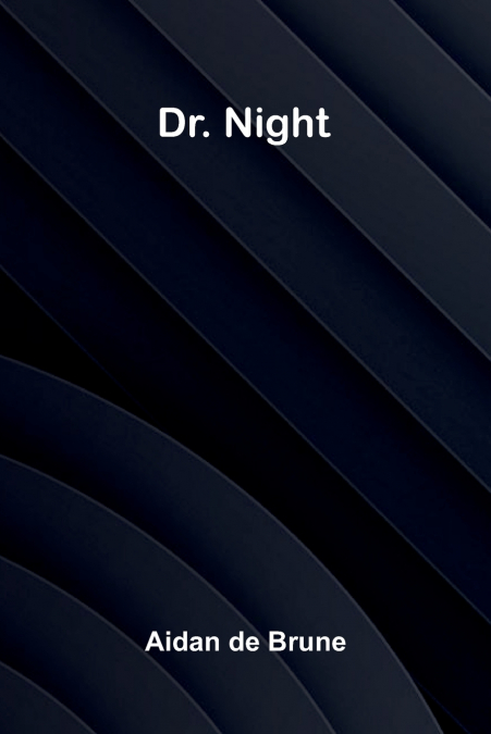 Dr. Night