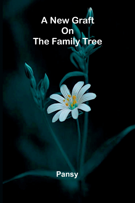 A new graft on the family tree