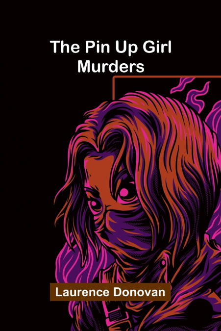 The Pin Up Girl Murders