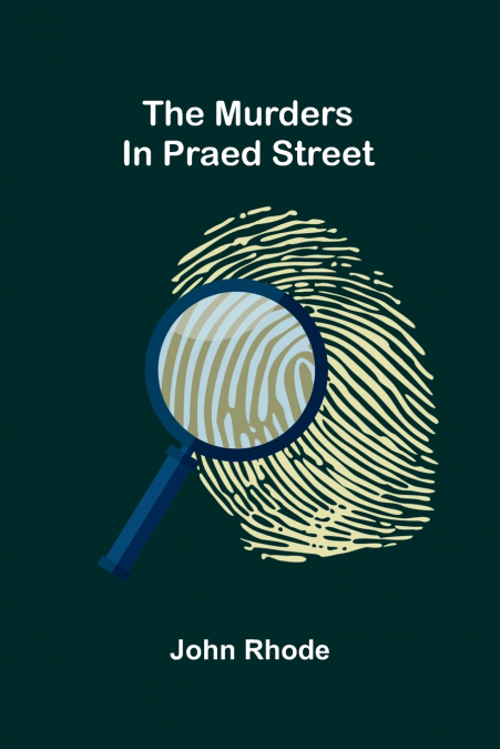 The murders in Praed Street