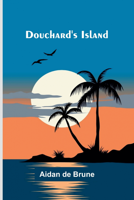 Douchard’s Island