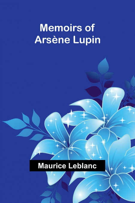 Memoirs of Arsène Lupin