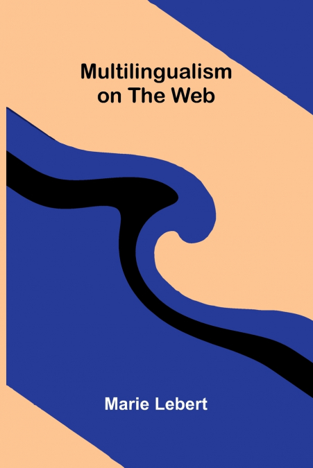 Multilingualism on the Web