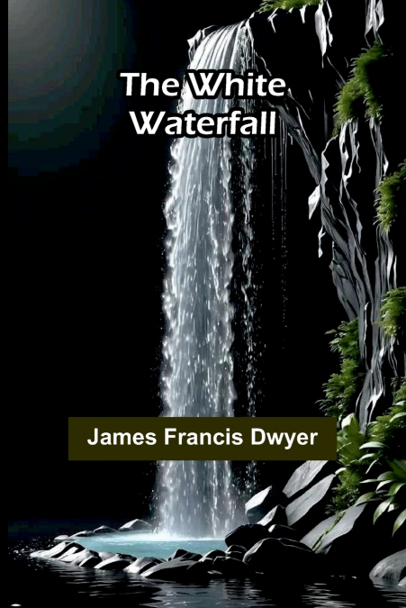 The White Waterfall