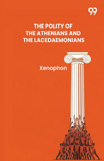 The Polity Of The Athenians And The Lacedaemonians