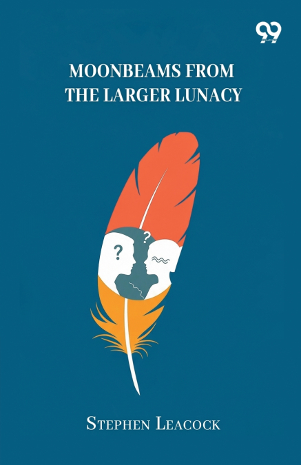 Moonbeams From The Larger Lunacy