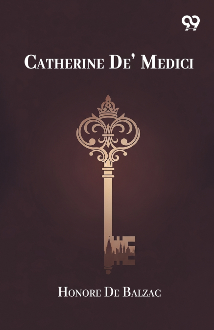 Catherine De’ Medici