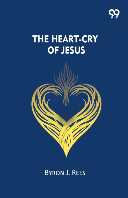 The Heart-Cry Of Jesus