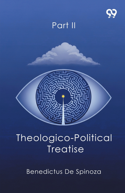 Theologico-Political Treatise Part II