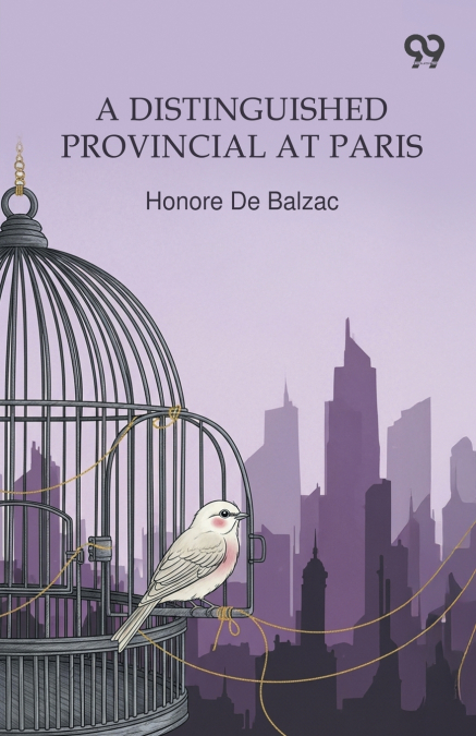 A Distinguished Provincial At Paris