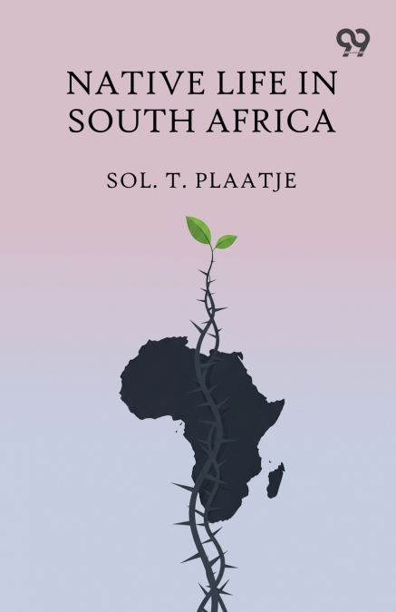Native Life In South Africa
