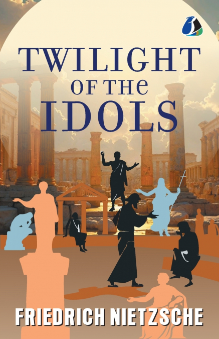 The Twilight of the Idols