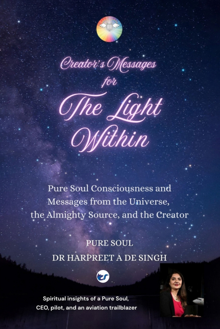 CREATOR’S MESSAGES FOR THE LIGHT WITHIN
