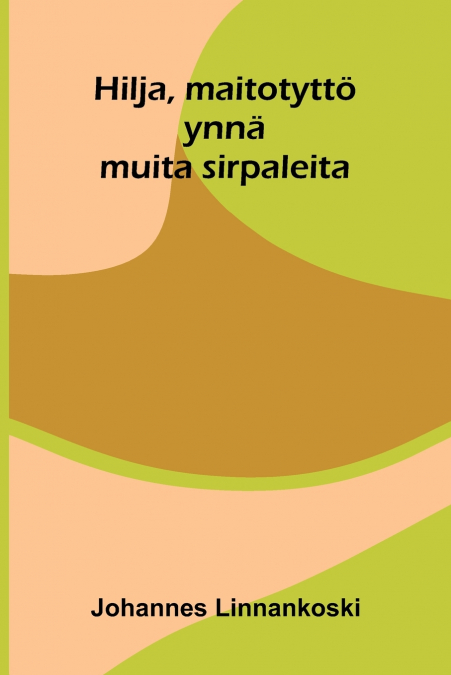 Hilja, maitotyttö