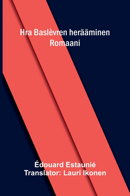 Hra Baslèvren herääminen