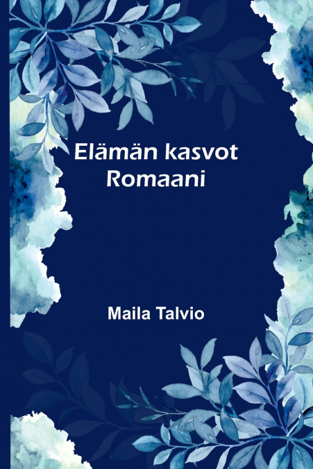 Elämän kasvot