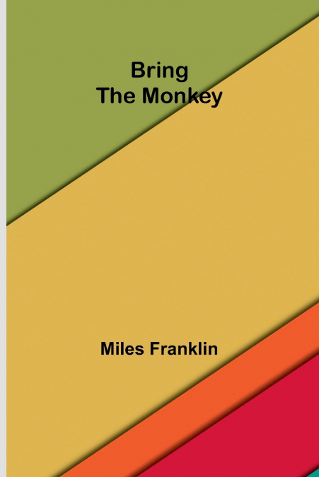 Bring the Monkey