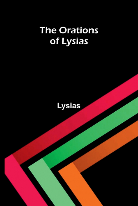 The Orations of Lysias