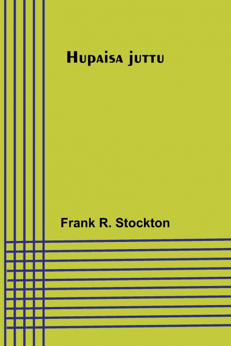Hupaisa juttu