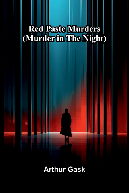 Red Paste Murders (Murder in the Night)