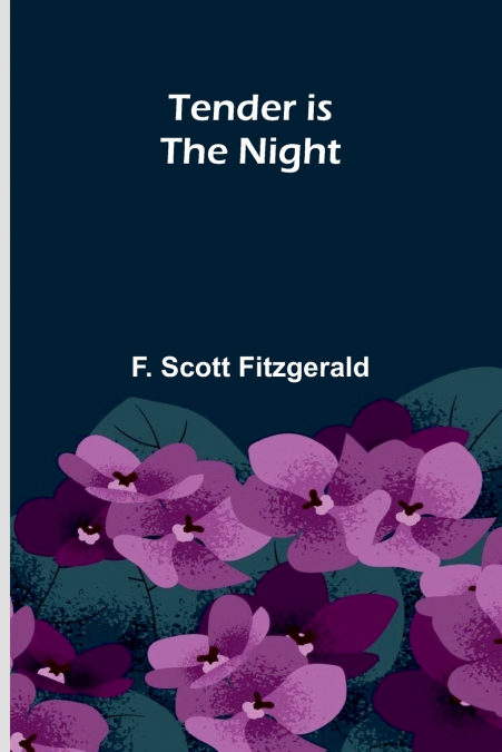 Tender is the Night
