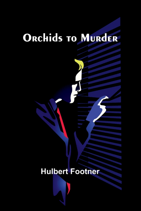 Orchids to Murder