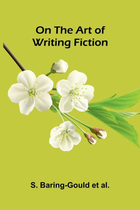 On the art of writing fiction