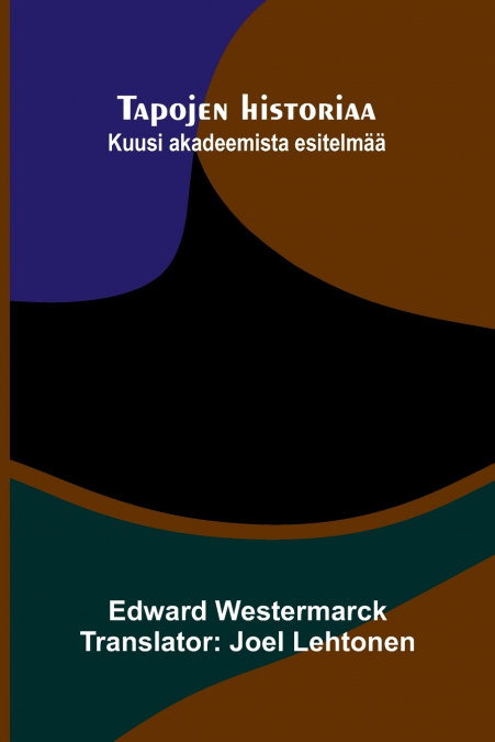 Tapojen historiaa