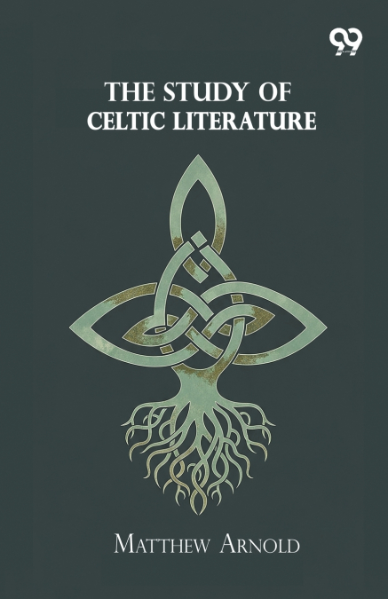 The Study Of Celtic Literature