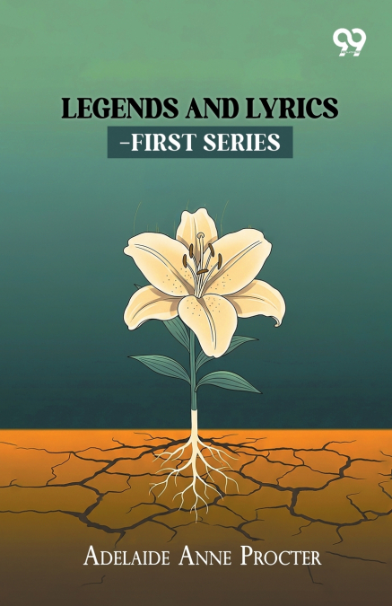 Legends And Lyrics-First Series