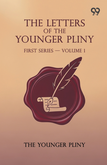 The Letters Of The Younger Pliny