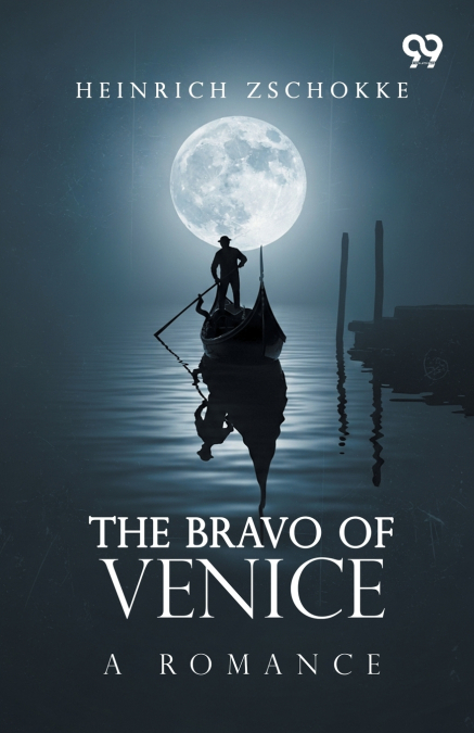 The Bravo Of Venice