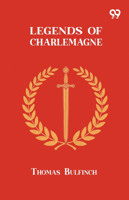 Legends Of Charlemagne