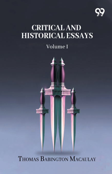 Critical And Historical Essays