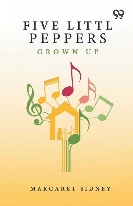 Five Little Peppers Grown Up