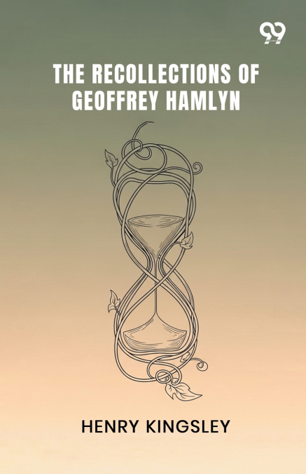 The Recollections Of Geoffrey Hamlyn