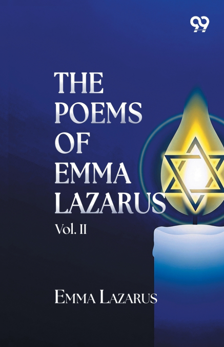 The Poems Of Emma Lazarus