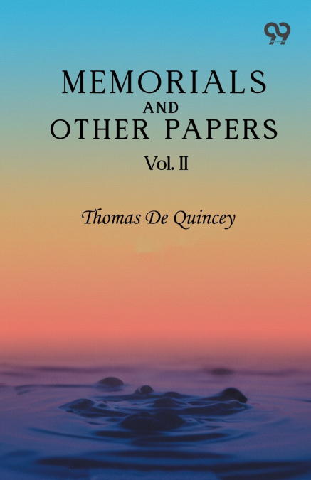 Memorials And Other Papers