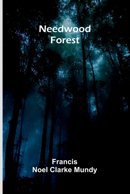 Needwood Forest