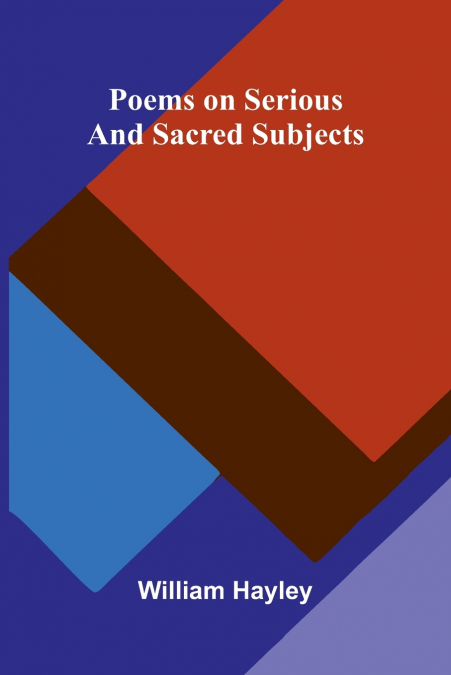 Poems on Serious and Sacred Subjects