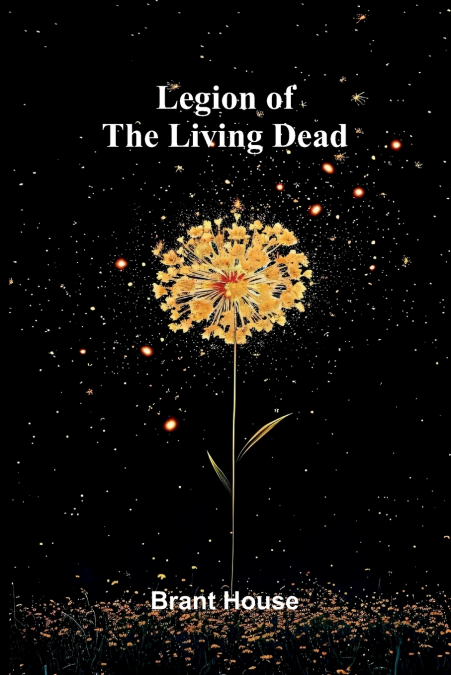 Legion of the Living Dead