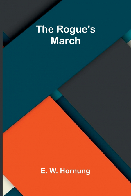 The Rogue’s March
