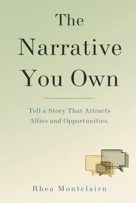 The Narrative You Own