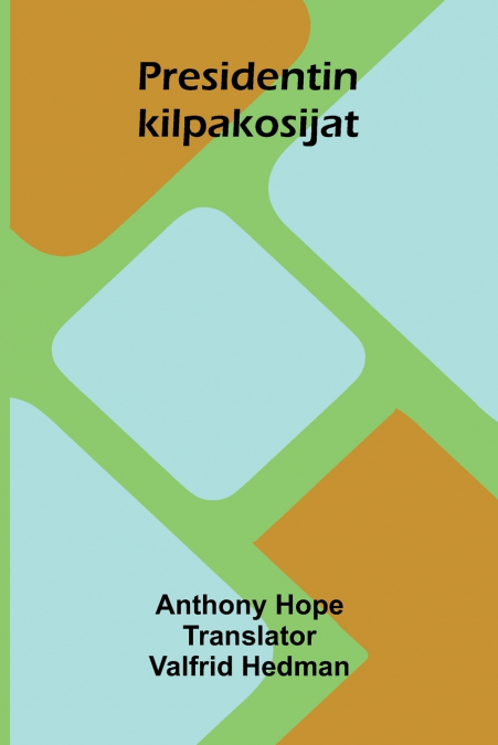 Presidentin kilpakosijat