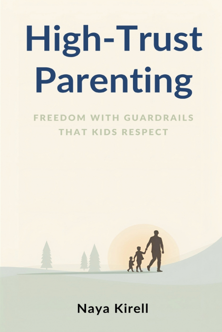 High-Trust Parenting