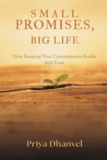 Small Promises, Big Life