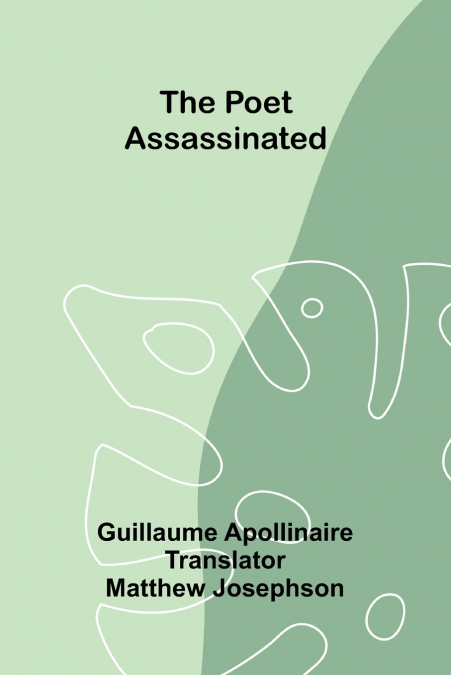 The Poet Assassinated