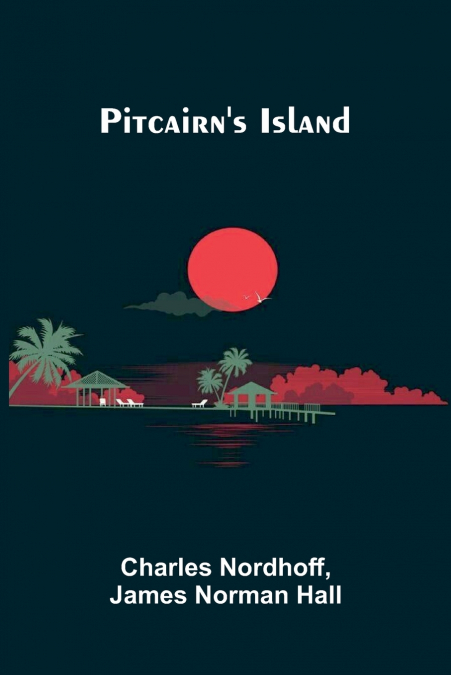 Pitcairn’s Island