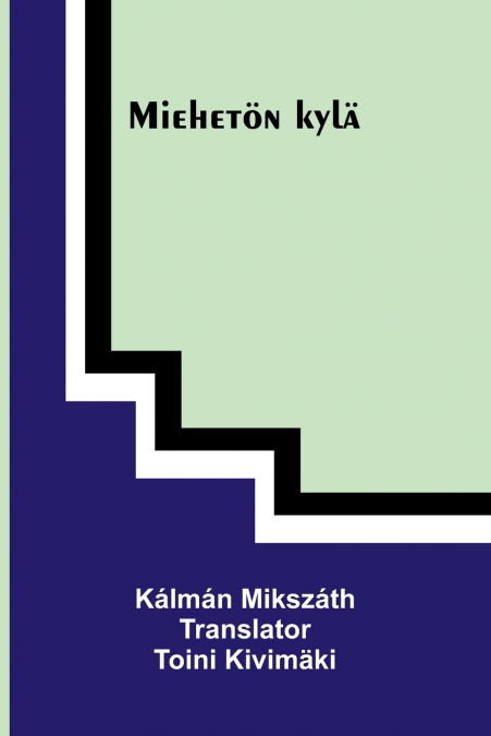 Miehetön kylä