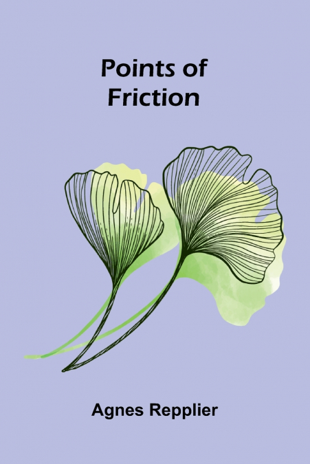 Points of friction